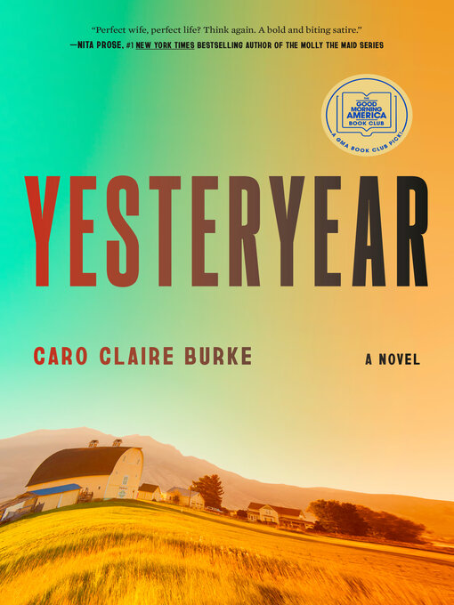 Title details for Yesteryear by Caro Claire Burke - Wait list